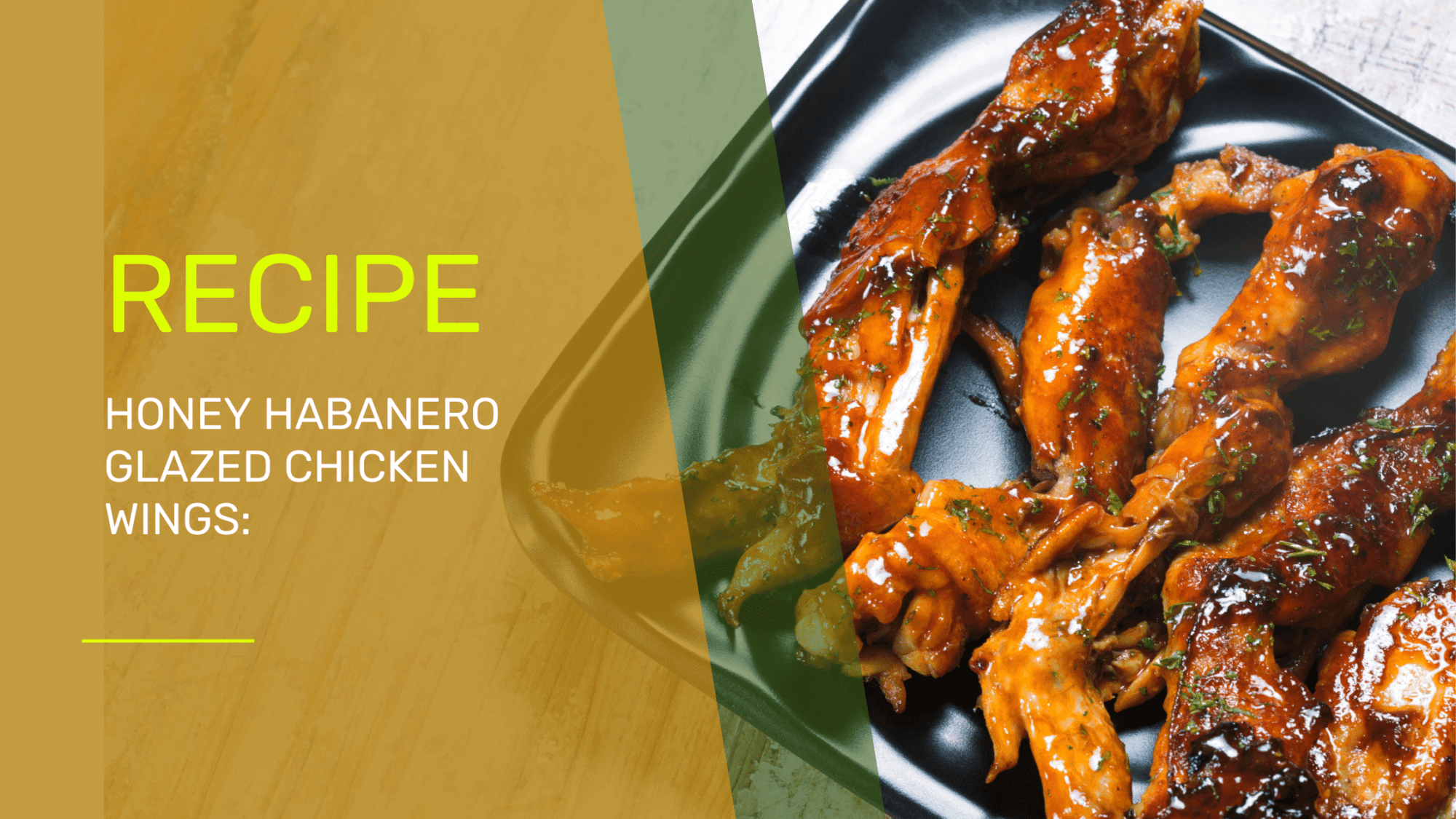 Honey Habanero Glazed Chicken Wings: